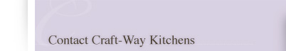 Contact Craftway Kitchens and Bathrooms